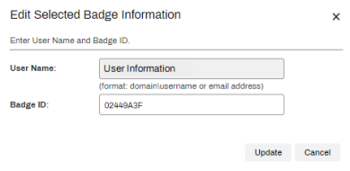 Edit Selected Badge Information pop-up showing the fields for User Name, Badge ID, and the buttons for Update and Cancel. 