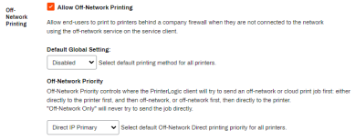 Off-Network Printing section showing the Allow Off-Network Printing setting, and the drop-downs for Default Global setting and Off-Network Priority. 