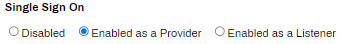 Single Sign-on setting showing three options, disabled, Enabled as provider, and enabled as listener. 