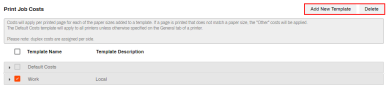 Print Job Costs tab with the Add New Template and Delete buttons highlighted in the upper right.