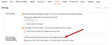 Printing tab of a printer object with an arrow pointing to the Pull Printing: Simple Badge release device section where you can choose if it releases the last job, or all jobs in the users queue when they swipe the badge. 