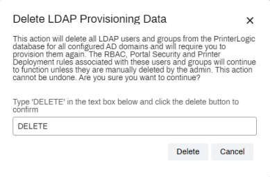 Delete LDAP Provisioning Data pop-up with the warning showing, and the word Delete typed in the entry field. 
