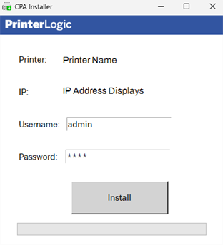 CPA v1 CPA Installer pop-up showing the Printer name and IP Address, along with fields to enter the username and password, and the Install button at the bottom to start the installation. 