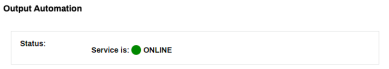 Output Automation Status section showing the Service is Online message and green circle. 