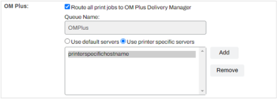 OM Plus section showing the printer specific option checked and the new server added.