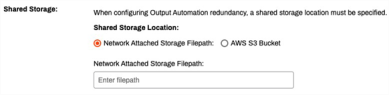 Shared Storage section with the Network Attached Storage Filepath option selected