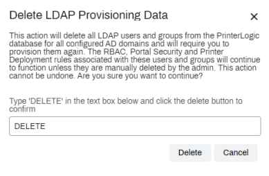 Delete LDAP Provisioning Data pop-up showing a message about the actions, the field to type DELETE, and an arrow pointing to the Delete button in the lower right. 