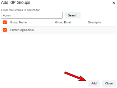 Add IDP Groups pop-up with an IdP group selected and an arrow pointing to the Add button. 