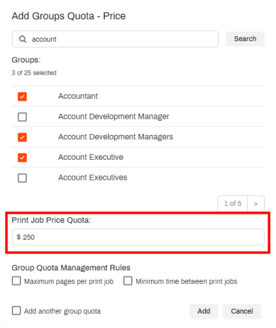 Add Groups Quota Price pop-up showing the Print Job Price Quota field highlighted. 