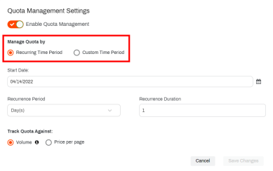 Quota Management Settings section with the Manage Quota By section highlighted to include the reocurring and custom time period options. 
