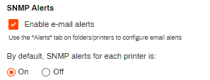 SNMP Alerts global settings with the Enable e-mail alerts checkbox, and bubbles to select On or Off for all printers. 