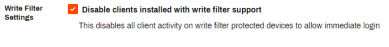 Write Filter Settings section showing the Disable clients installed with write filter support setting enabled. 