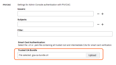 PIV/CAC Section of the General tab with the Trusted CA Bundle and Upload button highlighted. 