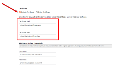 Epic Connector section with an arrow pointing to the Path to Certificate bubble, and a box around the Certificate Path and Certificate Key fields where the data is entered. 