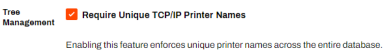 Tree Settings showing the Require Unique printer names setting enabled. 