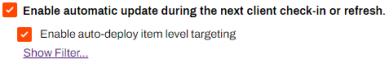  Show Filter option for item level targeting displayed under the enable automatic updates box. 
