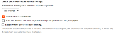Default per printer settings and the additional secure release settings on the Printing tab. 