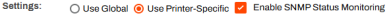 SNMP settings showing the Use Printer-specific and Enable SNMP Status Monitoring options enabled. 