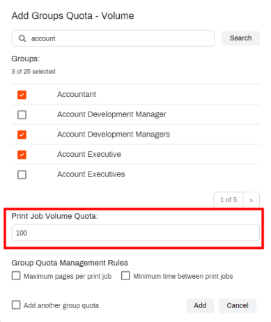 Add Groups Quota Volume pop-up showing the Print Job Volume Quota field highlighted. 